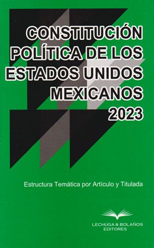 COLECCION CONSTITUCION POLITICA DE LOS ESTADOS UNIDOS MEXICANOS 2023