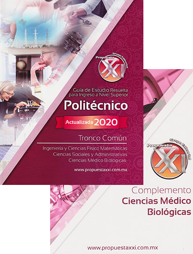 PAQUETE 2021 GUIA DE ESTUDIO PARA INGRESO AL AREA CIENCIAS MEDICO BIOLOGICAS - POLITECNICO TRONCO COMUN