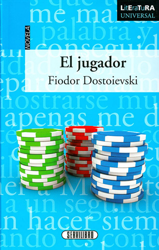 EL JUGADOR (LITERATURA UNIVERSAL)