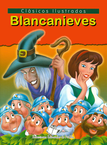 CLASICOS ILUSTRADOS: BLANCANIEVES