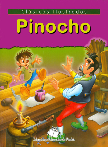 CLASICOS ILUSTRADOS: PINOCHO