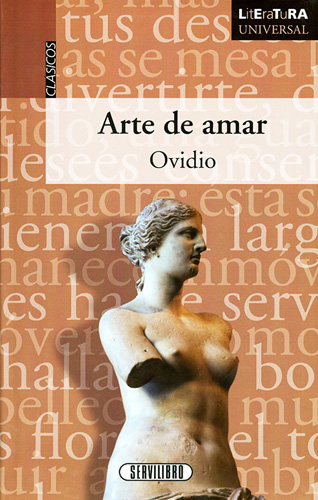 ARTE DE AMAR (LITERATURA UNIVERSAL)