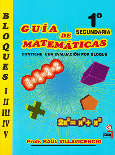 GUIA DE MATEMATICAS 1 SECUNDARIA (EVALUACIONES POR BLOQUE)