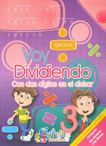 VOY DIVIDIENDO 3: CON DOS DIGITOS EN EL DIVISOR