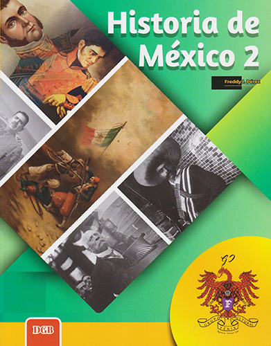 HISTORIA DE MEXICO 2 (4 SEMESTRE)