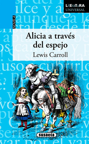 ALICIA A TRAVES DEL ESPEJO (LITERATURA UNIVERSAL)