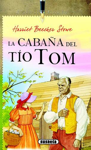 LA CABAÑA DEL TIO TOM (CLASICOS JUVENILES)