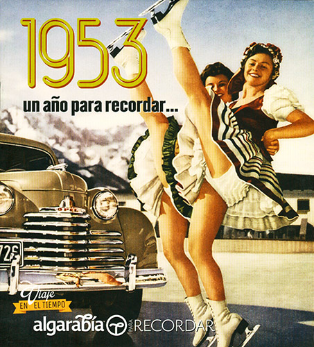 UN AÑO PARA RECORDAR... 1953