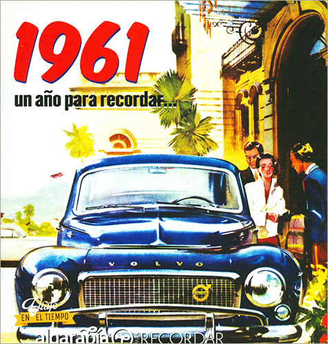 UN AÑO PARA RECORDAR... 1961
