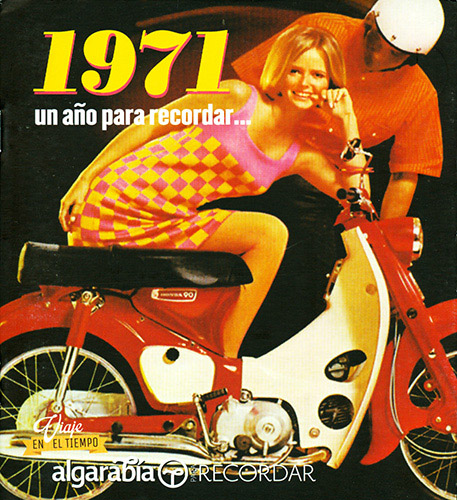 UN AÑO PARA RECORDAR... 1971