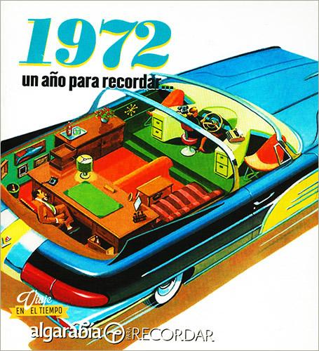 UN AÑO PARA RECORDAR... 1972