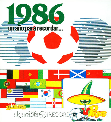 UN AÑO PARA RECORDAR... 1986