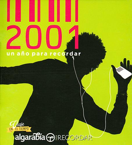 UN AÑO PARA RECORDAR... 2001
