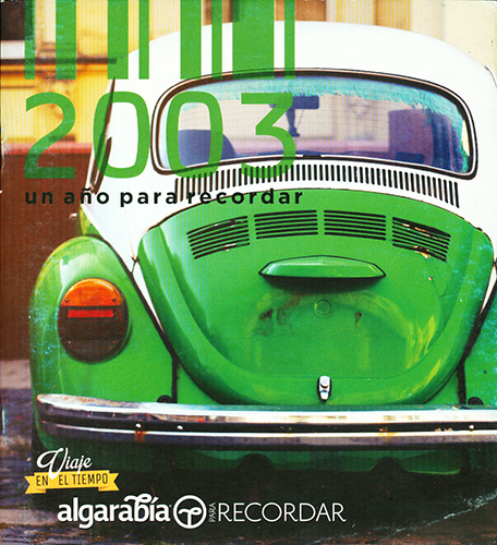 UN AÑO PARA RECORDAR... 2003