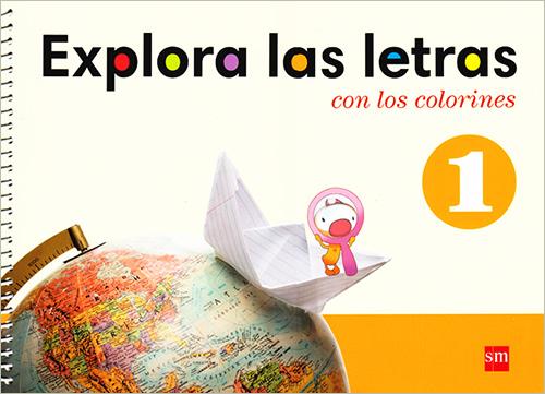 EXPLORA LAS LETRAS 1 CON LOS COLORINES (CON LIBRO DE CUENTOS)