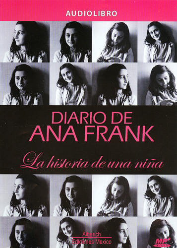 DIARIO DE ANA FRANK: DIARIO DE UNA NIÑA (AUDIOLIBRO)