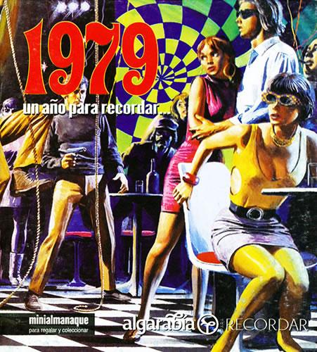 UN AÑO PARA RECORDAR... 1979