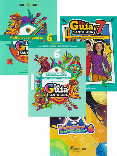 2025 - 2026 LA GUIA SANTILLANA 6 (NEM) ESCUELA OFICIAL (PUBLICA) (INCLUYE ESCENARIOS, MULTIPLES LENGUAJES, EXPLORADORES MATEMATICOS, LA GUIA 7 PARA INGRESO A SECUNDARIA )
