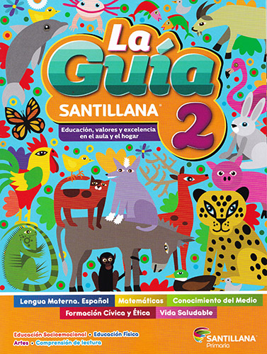 LA GUIA SANTILLANA 2 ESCUELA PUBLICA 2021-2022 (INCLUYE TRAZO Y ESCRIBO Y DETECTIVES MATEMATICOS)