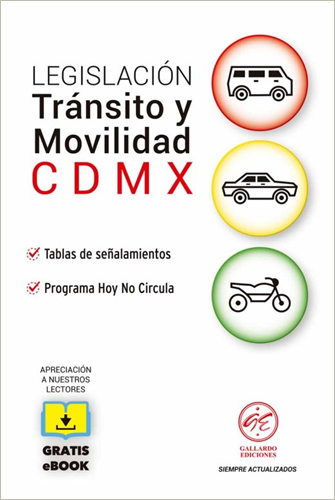 LEGISLACION TRANSITO Y MOVILIDAD CDMX 2024 (INCLUYE EBOOK)