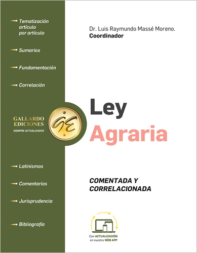 LEY AGRARIA 2024 COMENTADA Y CORRELACIONADA