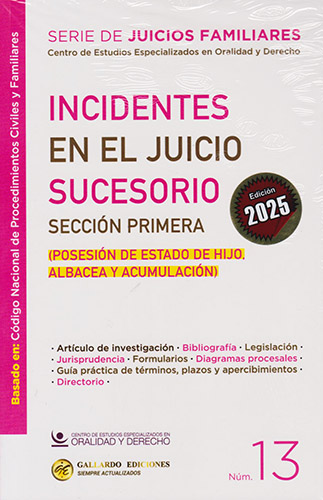 INCIDENTES EN EL JUICIO SUCESORIO SECCION PRIMERA (POSESION DE ESTADO DE HIJO, ALBACEA Y ACUMULACION)