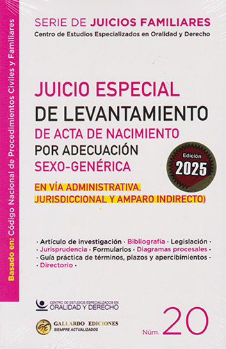 JUICIO ESPECIAL DE LEVANTAMIENTO DE ACTA DE NACIMIENTO POR ADECUACION SEXO-GENERICA (EN VIA ADMINISTRATIVA, JURISDICCIONAL Y AMPARO INDIRECTO)