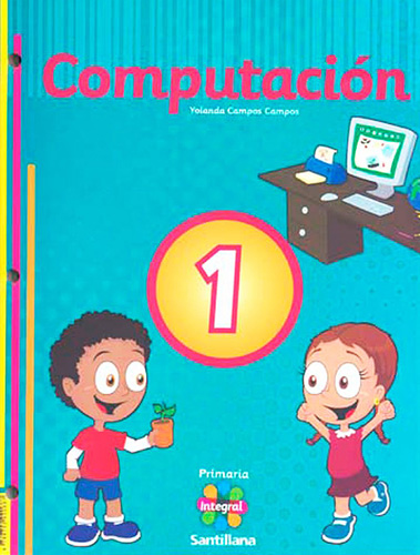 COMPUTACION 1 (PRIMARIA INTEGRAL) (INCLUYE CD)