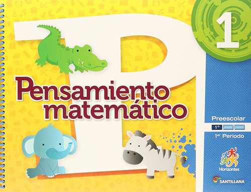 PENSAMIENTO MATEMATICO 1 PREESCOLAR PRIMER PERIODO (INCLUYE CD) (HORIZONTES)