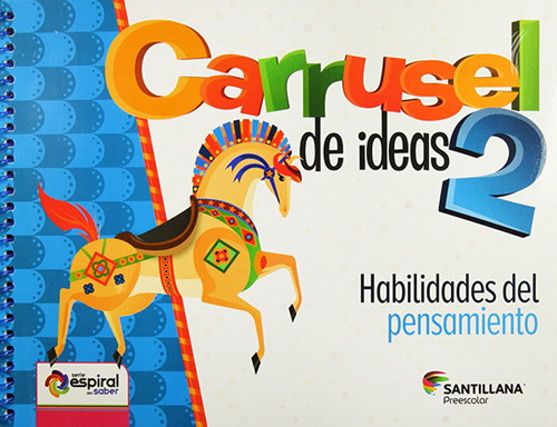 CARRUSEL DE IDEAS 2 PACK HABILIDADES DEL PENSAMIENTO PREESCOLAR 4 AÑOS (INCLUYE CD)