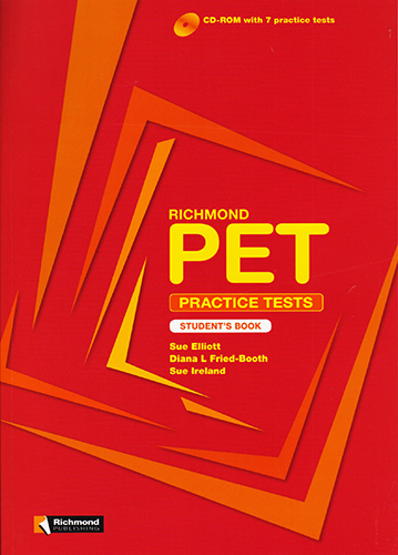 RICHMOND PET PRACTICE TESTS STUDENTS BOOK (INCLUDE CD-ROM WITH 7 PRACTICE TESTS)