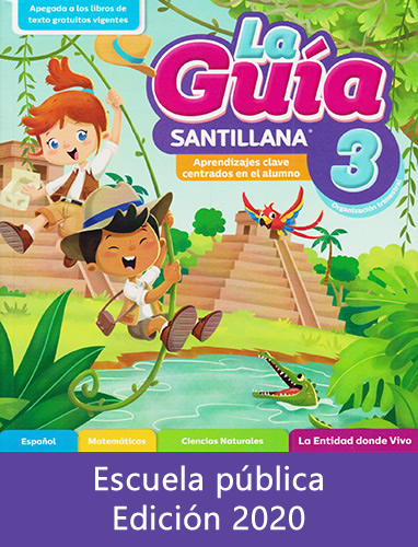 2020 LA GUIA SANTILLANA 3 ESCUELA PUBLICA