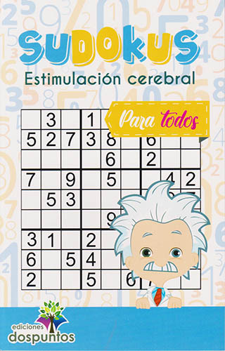 SUDOKUS: ESTIMULACION CEREBRAL PARA TODOS