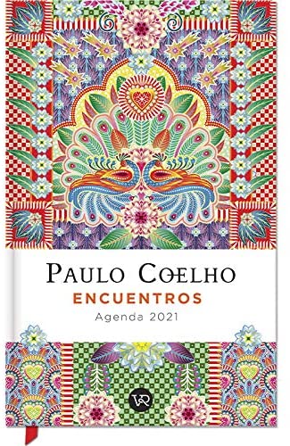 AGENDA 2021 PAULO COELHO: ENCUENTROS (FLEXIBLE)