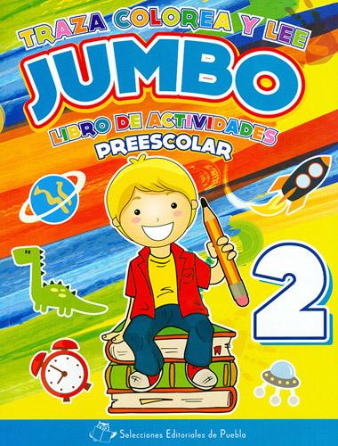 TRAZA COLOREA Y LEE 2: LIBRO DE ACTIVIDADES PREESCOLAR