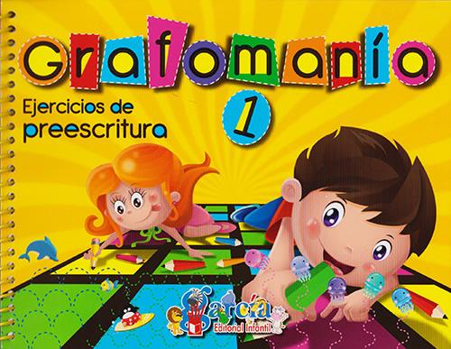 GRAFOMANIA 1 EJERCICIOS DE PREESCRITURA