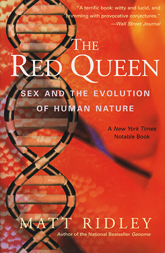 THE RED QUEEN: SEX AND THE EVOLUTION OF HUMAN NATURE
