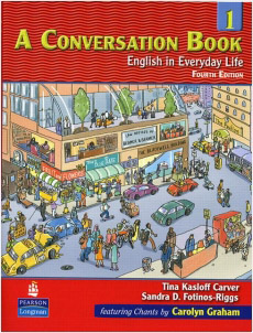 A CONVERSATION BOOK 1 ENGLISH IN EVERYDAY LIFE