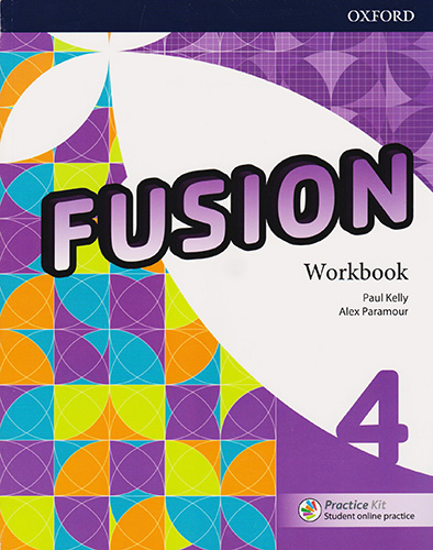FUSION 4 WORKBOOK (INCLUDE PRACTICE KIT WITH STUDENT ONLINE PRACTICE)