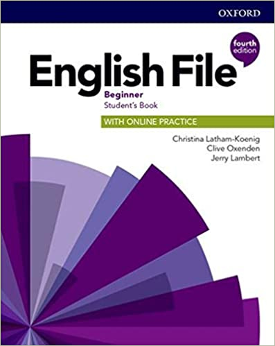 ENGLISH FILE BEGINNER STUDENTS BOOK WITH ONLINE PRACTICE