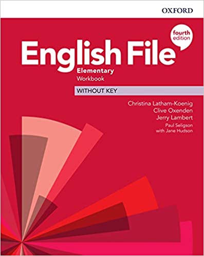ENGLISH FILE ELEMENTARY WORKBOOK WITHOUT KEY