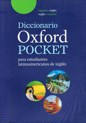 DICCIONARIO OXFORD POCKET PARA ESTUDIANTES LATINOAMERICANOS DE INGLES