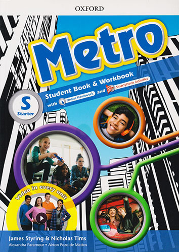 METRO STARTER STUDENT BOOK AND WORKBOOK WITH ONLINE HOMEWORK AND SMARTPHONE ACTIVITIES