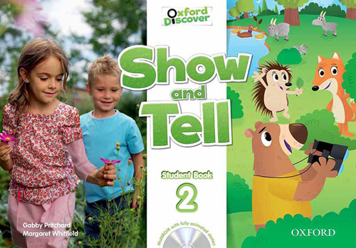 SHOW AND TELL 2 STUDENTS BOOK OXFORD DISCOVER (INCLUDE CD)