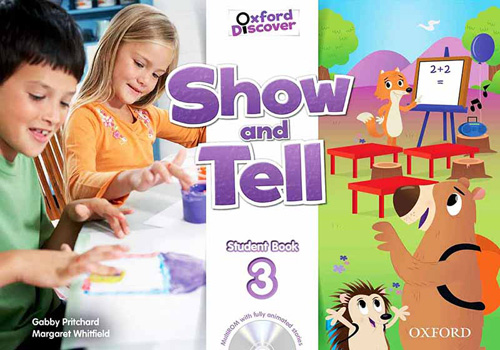SHOW AND TELL 3 STUDENTS BOOK OXFORD DISCOVER (INCLUDE CD)