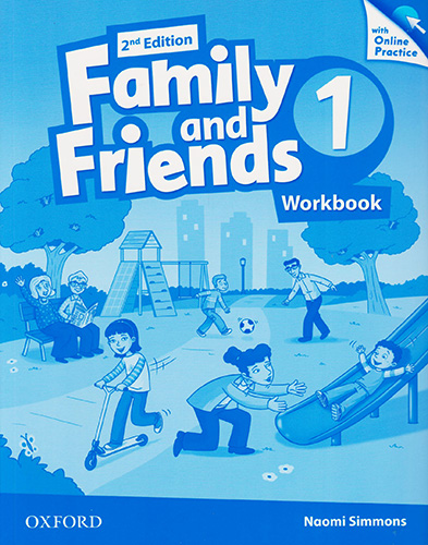 FAMILY AND FRIENDS 1 WORKBOOK WITH ONLINE PRACTICE