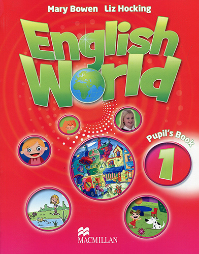 ENGLISH WORLD 1 PUPILS BOOK