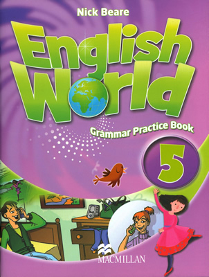 ENGLISH WORLD 5: GRAMMAR PRACTICE BOOK