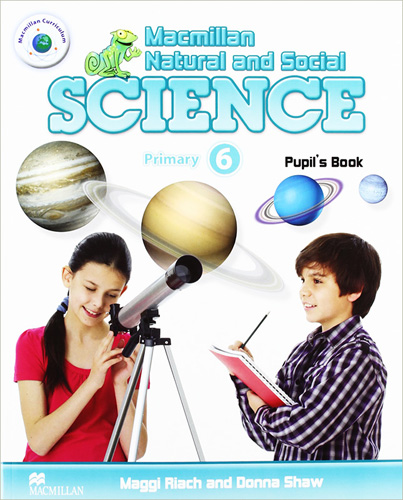 MACMILLAN NATURAL AND SOCIAL SCIENCE 6 PRIMARY PUPILS BOOK (INCLUDE CD)
