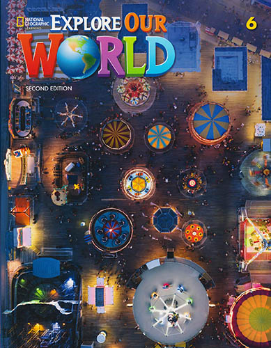 EXPLORE OUR WORLD 6 STUDENTS BOOK (INCLUDE SPARK STICKER CODE)
